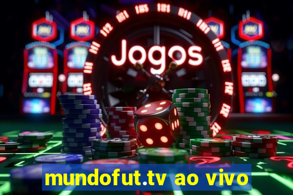 mundofut.tv ao vivo